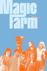 Poster for the movie "Magic Farm"